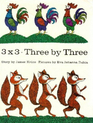 3x3  Three by Three A Picturebook for All Children Who Can Count to Three