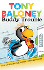 Tony Baloney: Buddy Trouble