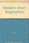 Modern Short Biographies
