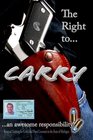 The Right to Carry: An Awesome Responsibility: Renewal Training for the State of Michigan Concealed Pistol License