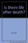 Is there life after death