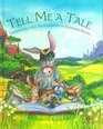 Tell Me a Tale: Traditional Folk Tales