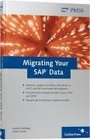 Migrating Your SAP Data 2nd Edition