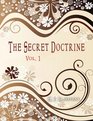 The Secret Doctrine Vol 1