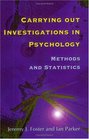 Carrying out Investigations in Psychology Methods and Statistics