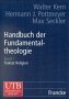 Handbuch der Fundamentaltheologie 4 Bde Bd1 Traktat Religion