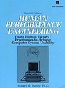 Human Performance Engineering Using Human Factors/Ergonomics to Achieve Computer System Usability/Book and Disk