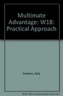 Multimate Advantage W18 Practical Approach