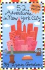 52 Adventures in New York City, Revised Edition (52 Series)