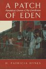 A Patch of Eden America's InnerCity Gardeners