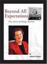 Beyond All Expectations The Story of Paige Barton