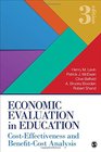 Economic Evaluation in Education CostEffectiveness and BenefitCost Analysis