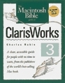 The Macintosh Bible Guide to Clarisworks 3