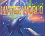 Water World