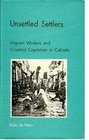 Unsettled settlers Migrant workers and industrial capitalism in Calcutta