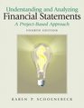 Understanding and Analyzing Financial Statements A ProjectBased Approach
