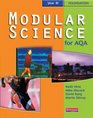 Modular Science for AQA Fondation Year 10