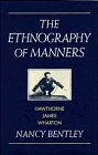 The Ethnography of Manners  Hawthorne James and Wharton