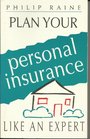 Plan Your Personal Insurance Like an Expert