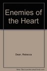 Enemies of the Heart
