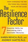 The Resilience Factor 7 Essential Skills for Overcoming Life's Inevitable Obstacles
