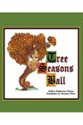 Tree Seasons Ball