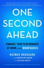 One Second Ahead Enhance Your Performance at Work with Mindfulness