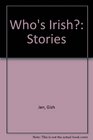 Who's Irish Stories