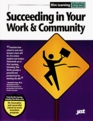 Succeeding In Your Work And Community