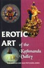 Erotic Art of the Kathmandu Valley