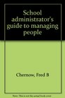 School administrator's guide to managing people