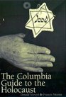 The Columbia Guide to the Holocaust
