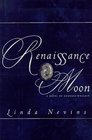 Renaissance Moon A Novel