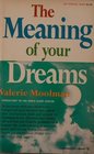 The Meaning of Your Dreams