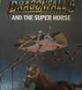 Dragonfall  Super Horse Pb