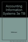 Accounting Information Systems 3e TB