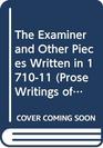The Examiner and Other Pieces Written in 171011