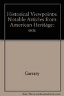 Historical Viewpoints Notable Articles from American Heritage