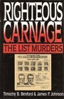 Righteous Carnage: The List Murders