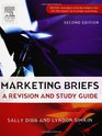 Marketing Briefs Second Edition A revision and study guide