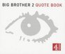 Big Brother 2 Quote Book