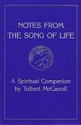 Notes from the Song of Life