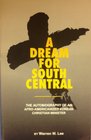 A Dream for South Central: The Autobiography of an Afro-Americanized Korean Christian Minister