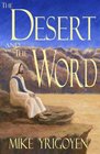The Desert And The Word