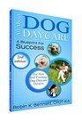 All About Dog Daycare  A Blueprint For Success