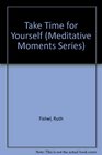 Take Time for Yourself