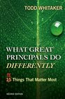 What Great Principals Do Differently Eighteen Things That Matter Most