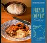 French Country Cooking (International Gourmet)