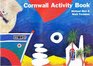 The Cornwall Activity Book