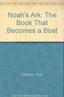 Noah's Ark The Book That Becomes a Boat